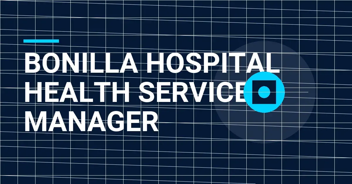 Bonilla Hospital Health Services Manager