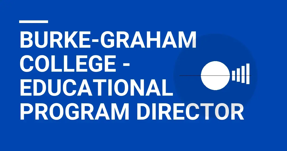 Burke-Graham College - Educational Program Director