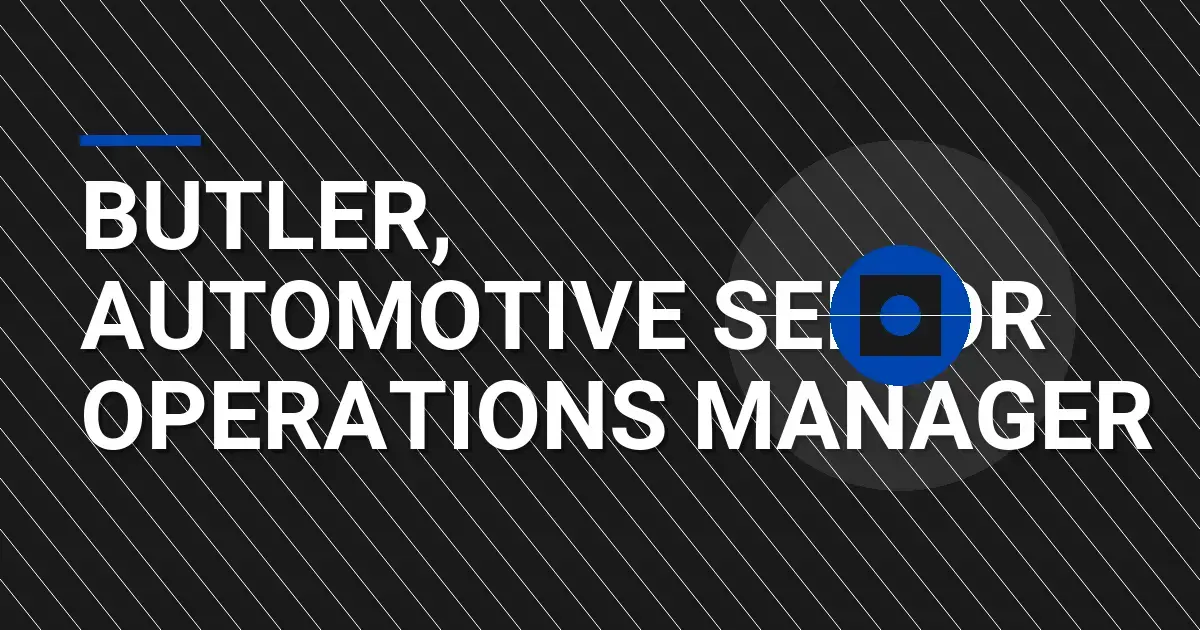 Butler, Automotive Senior Operations Manager