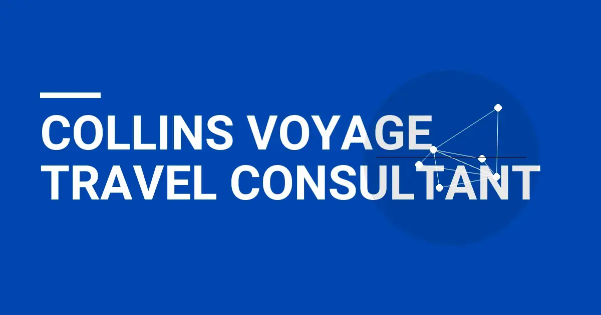 Collins Voyage Travel Consultant