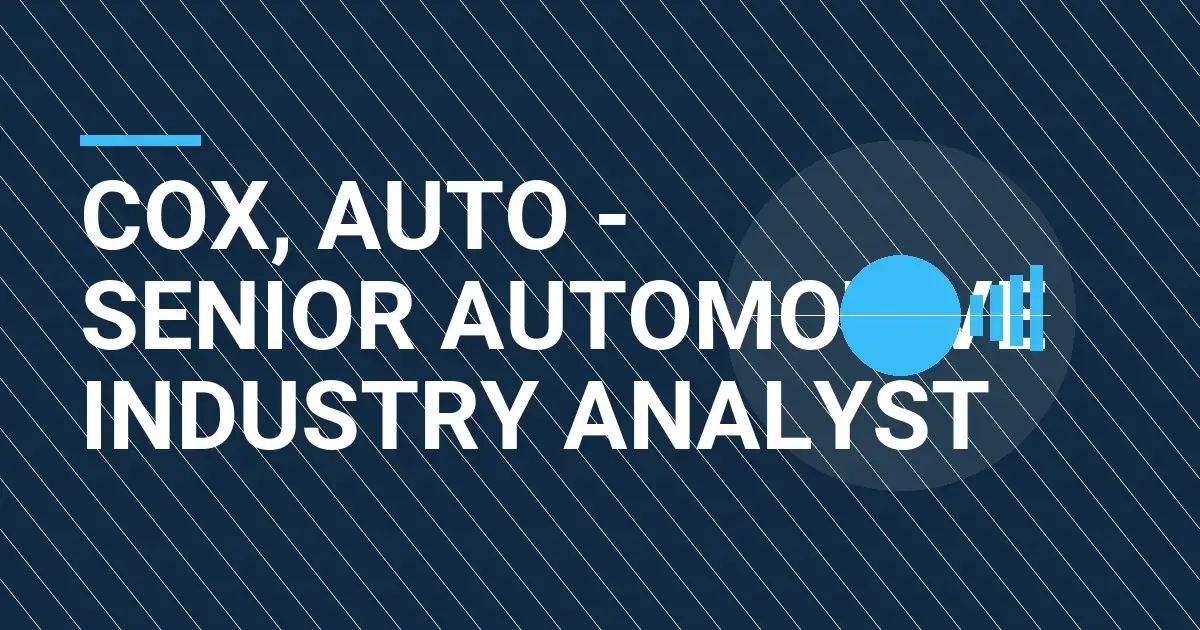 Cox, Auto - Senior Automotive Industry Analyst
