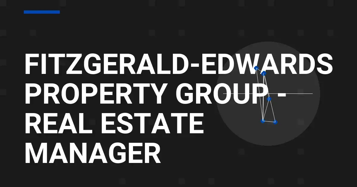 Fitzgerald-Edwards Property Group - Real Estate Manager