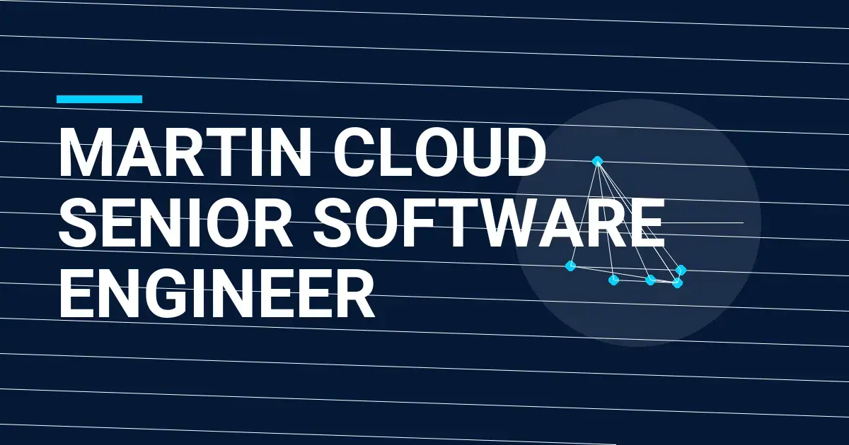 Martin Cloud Senior Software Engineer