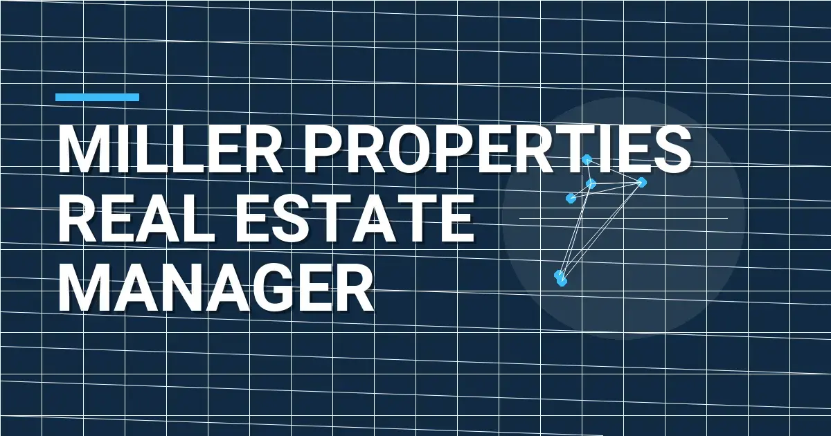 Miller Properties Real Estate Manager