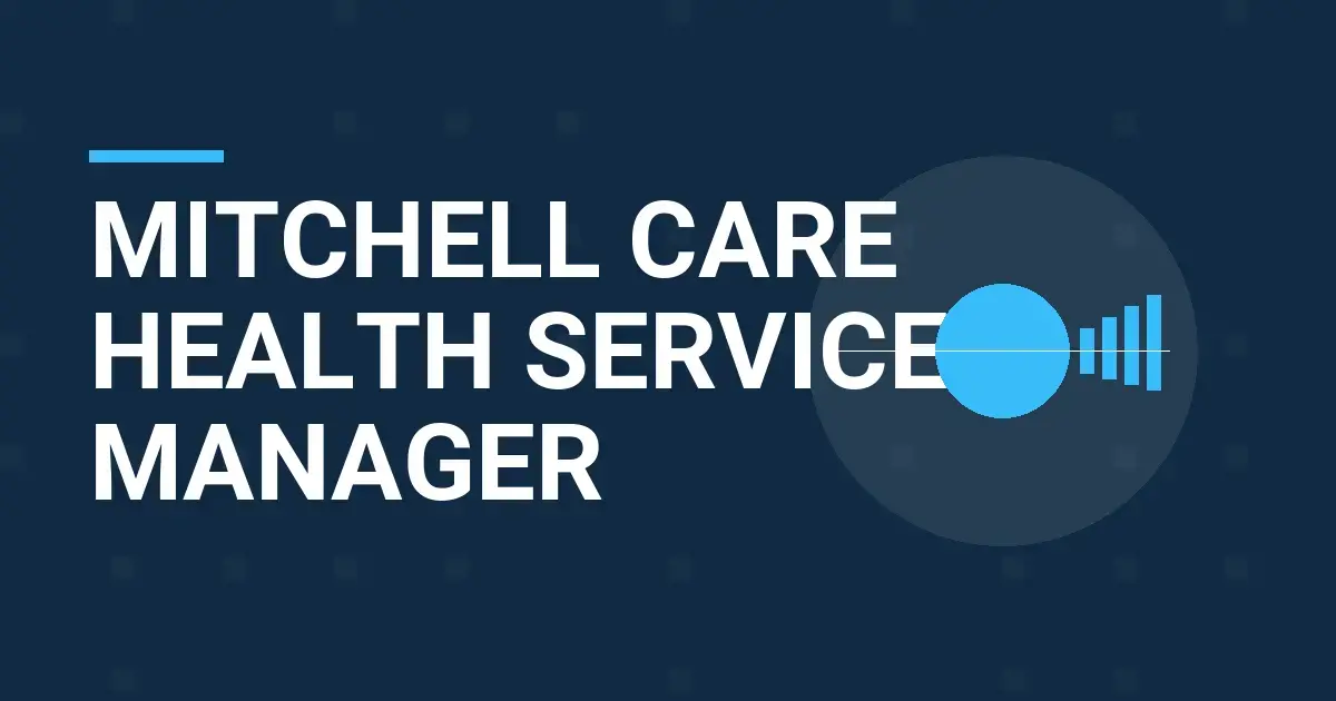 Mitchell Care Health Services Manager