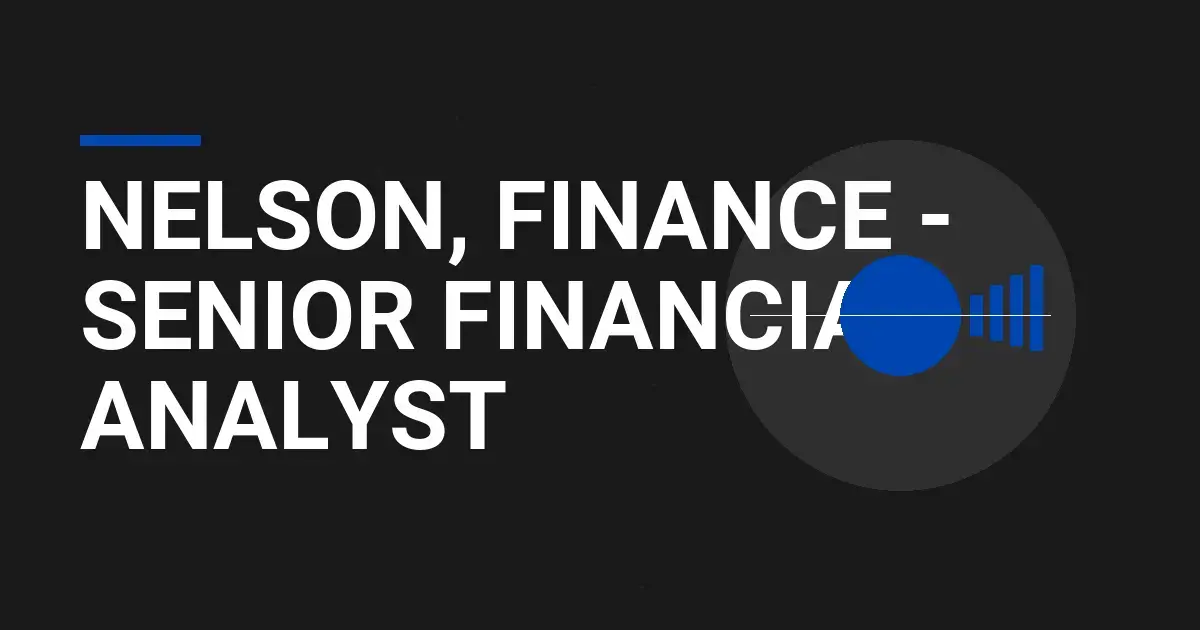 Nelson, Finance - Senior Financial Analyst