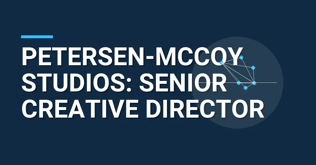Petersen-Mccoy Studios: Senior Creative Director