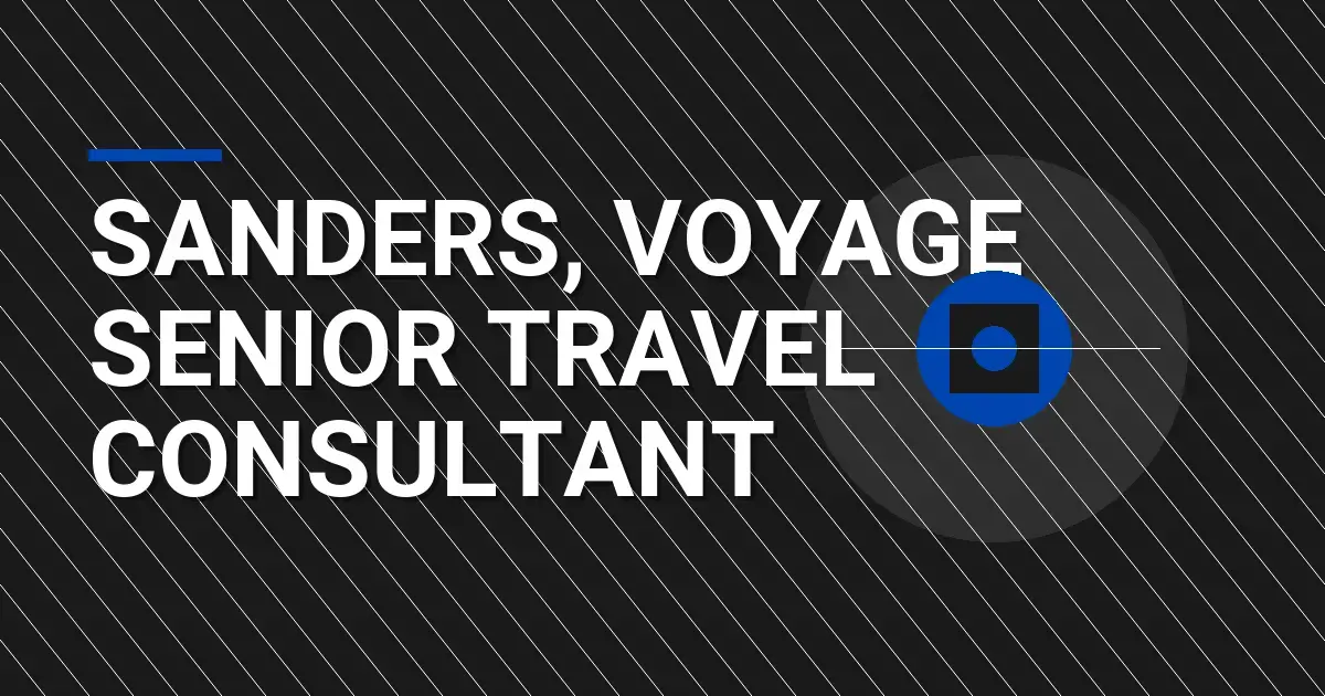 Sanders, Voyage Senior Travel Consultant