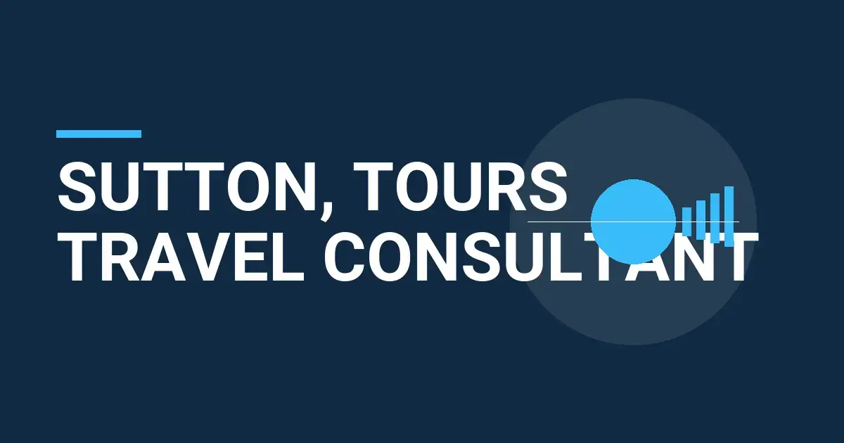 Sutton, Tours Travel Consultant