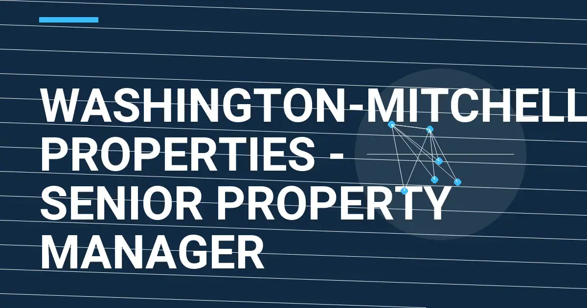 Washington-Mitchell Properties - Senior Property Manager